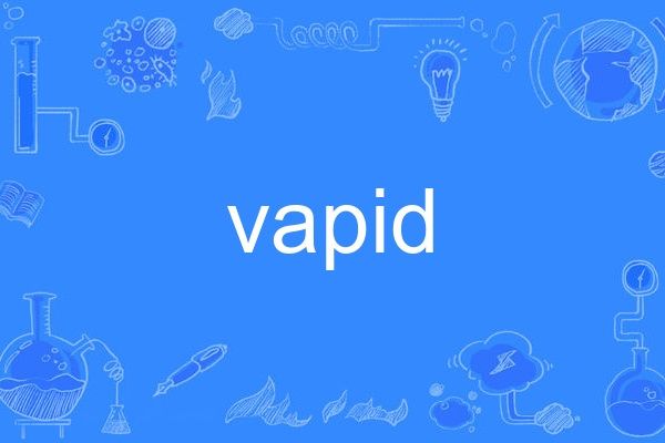 vapid