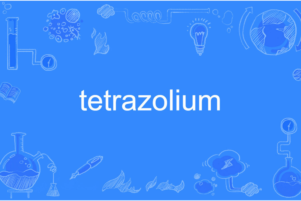 tetrazolium