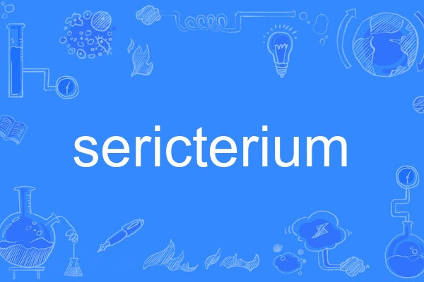 sericterium