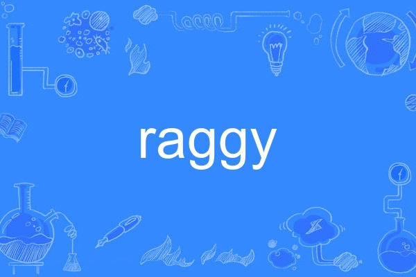 raggy