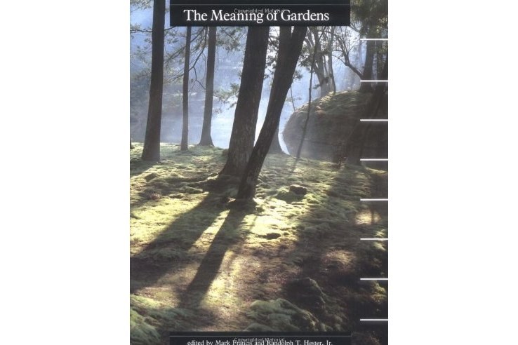 The Meaning of Gardens