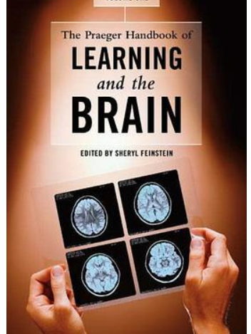 The Praeger Handbook of Learning and the Brain