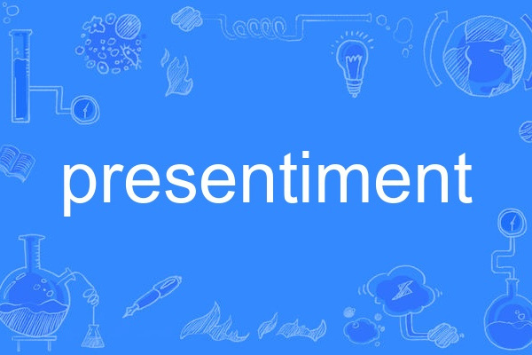 presentiment