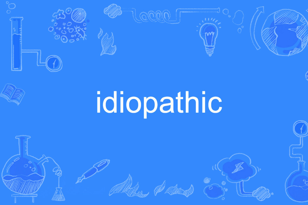 idiopathic