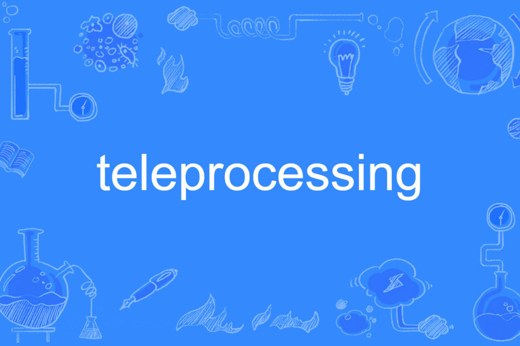 teleprocessing