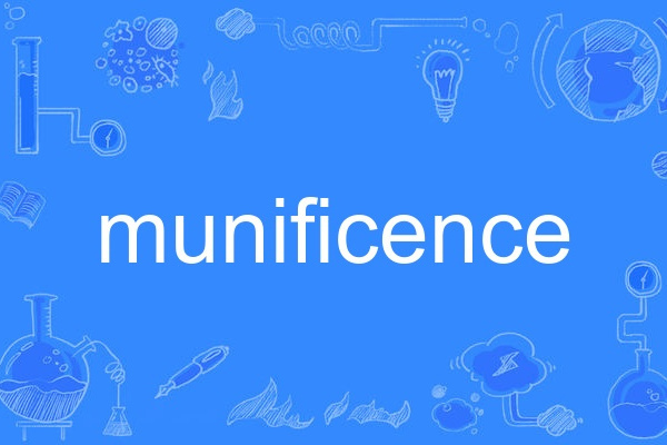 munificence