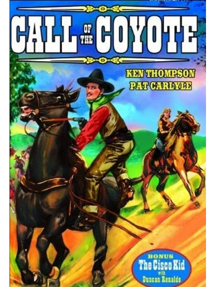 Call of the Coyote: A Legend of the Golden West