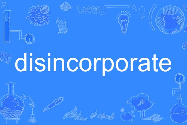 disincorporate