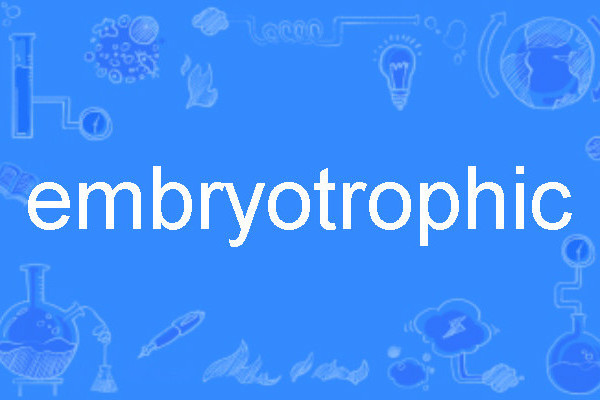 embryotrophic