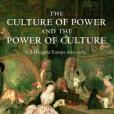 The Culture of Power and the Power of Culture(2002年OUP Oxford出版的圖書)