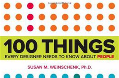 100 Things Every Designer Needs to Know About People