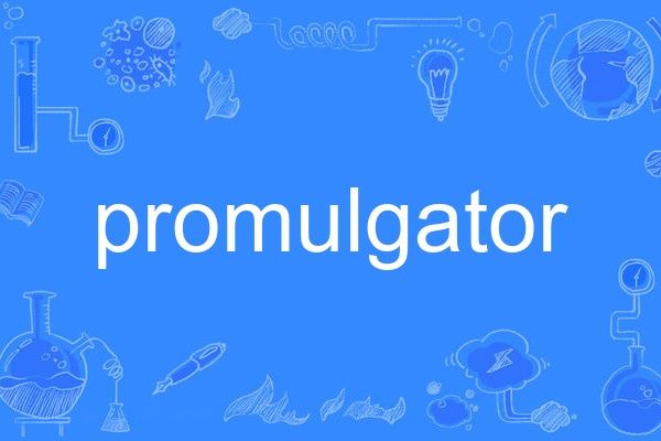 promulgator