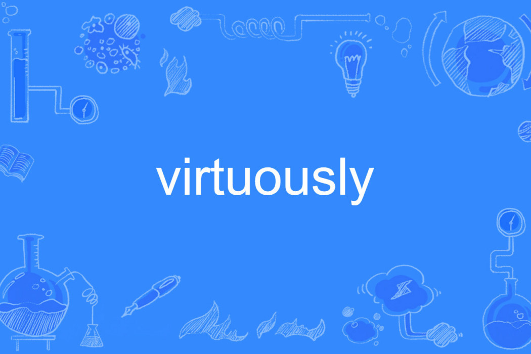 virtuously