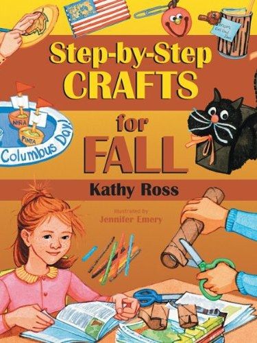 Step-By-Step Crafts for Fall