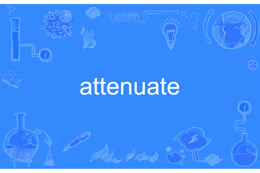 attenuate