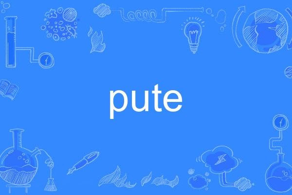 pute