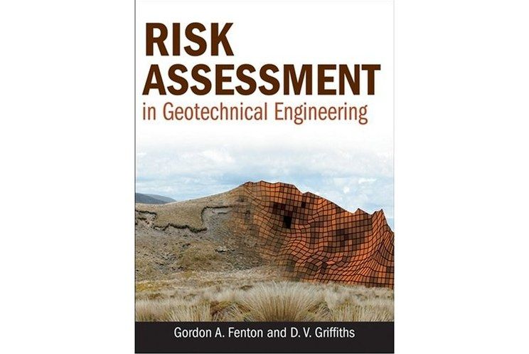 Risk Assessment in Geotechnical Engineering