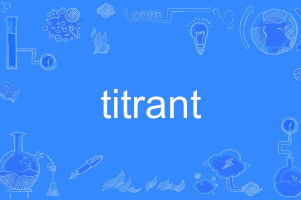 titrant