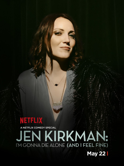 Jen Kirkman: I\x27m Gonna Die Alone (And I Feel Fine)