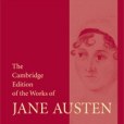 The Cambridge Edition of the Works of Jane Austen