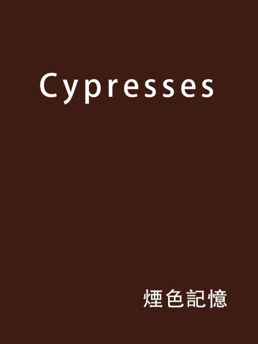 Cypresses