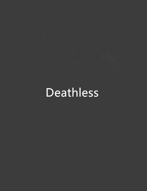 Deathless(Anastasia夜闌創作的網路小說)