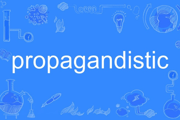 propagandistic