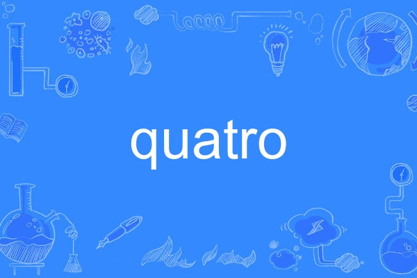 Quatro