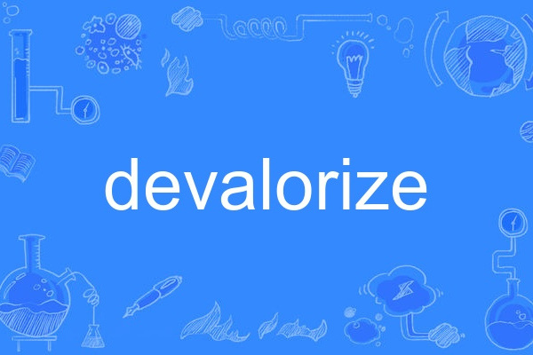 devalorize