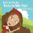 Bats in the Air, Bats in My Hair