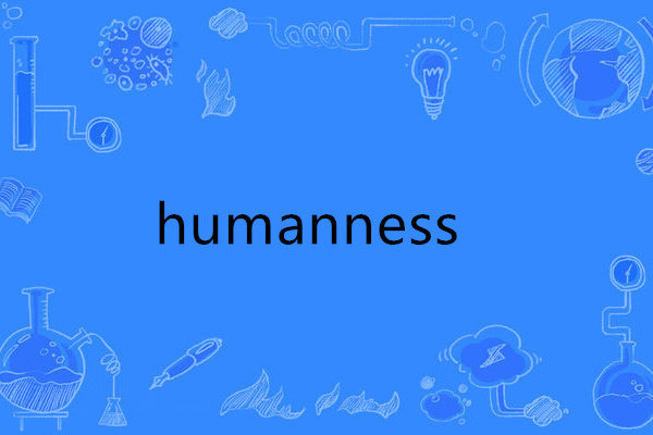 humanness