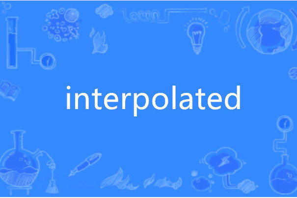 interpolated