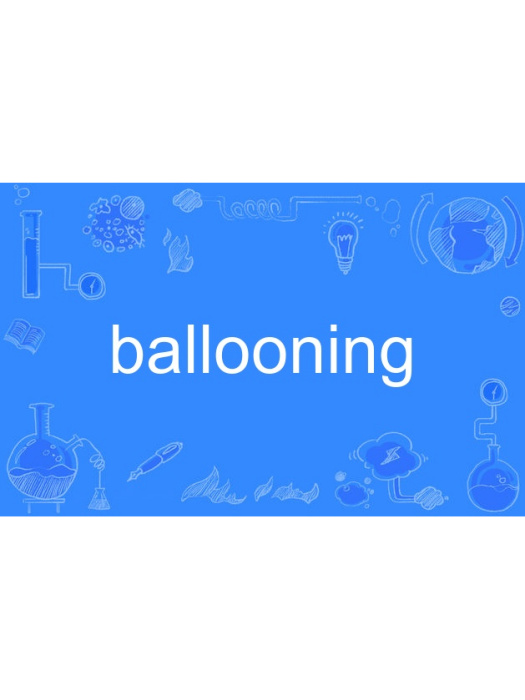 ballooning