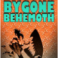 Bygone Behemoth