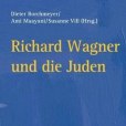 Richard Wagner und die Juden