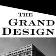 The Grand Design: A Novel