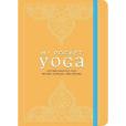 My Pocket Yoga: Anytime Exercises That Refresh, Refocus, and Restore