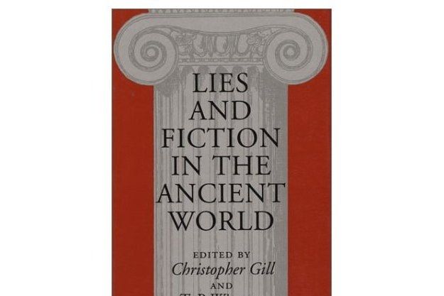 Lies and Fiction in the Ancient World