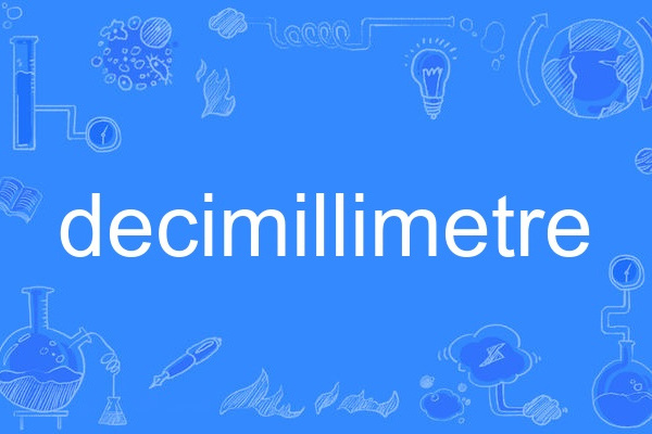 decimillimetre