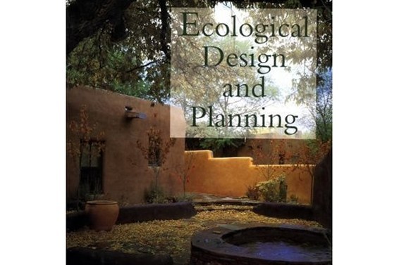 Ecological Design and Planning (Wiley Series in Sustainable Design)