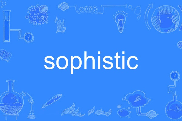 sophistic