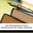 Les Dimanches D\x27Un Bourgeois de Paris