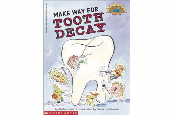 長蟲牙 Make Way for Tooth Decay