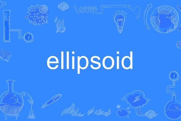 ellipsoid