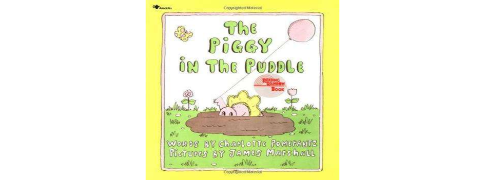 The Piggy in the Puddle 泥潭裡的小豬