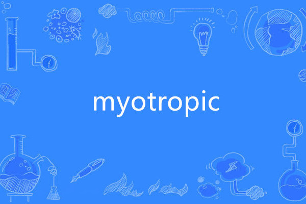 myotropic