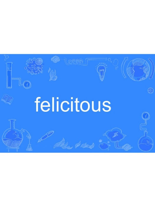 felicitous