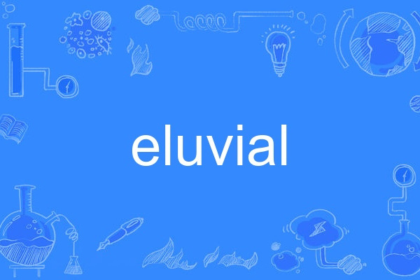 eluvial