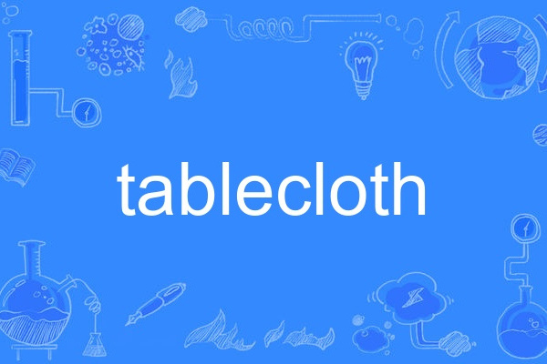 tablecloth