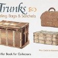 Trunks, Traveling Bags, and Satchels